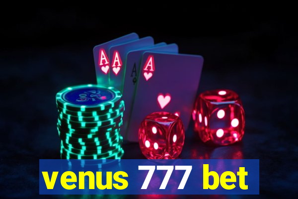 venus 777 bet